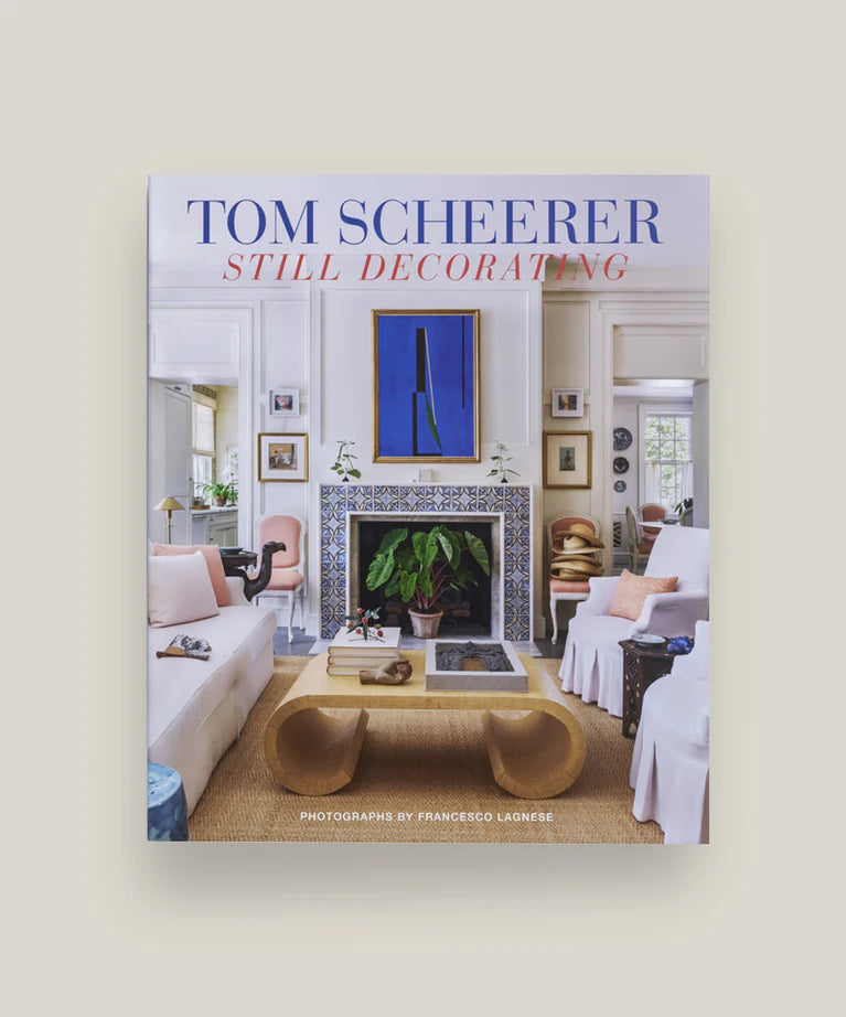 Tom Scheerer: Still Decorating